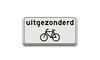 RVV Verkeersbord OB52 Onderbord - Uitgezonderd voor fietsers geldt niet voor fietsen wit rechthoek bord breed